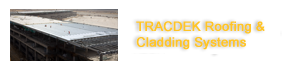 TRACDEK Metal Roofing & Cladding Systems